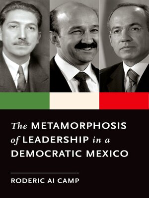 cover image of The Metamorphosis of Leadership in a Democratic Mexico